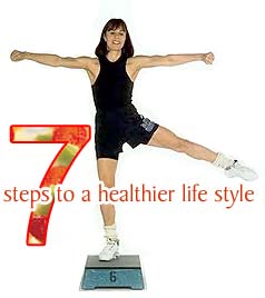 7 steps to a healthier life style