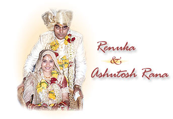 Renuka & Ashutosh Rana