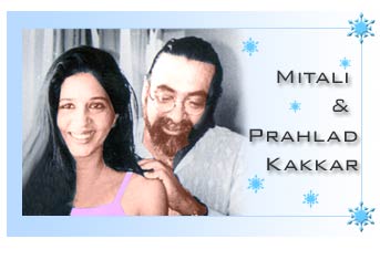 Mitali & Prahlad Kakkar