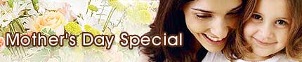 Mother's Day Special