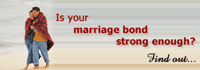 Is your marriage bond strong enough?