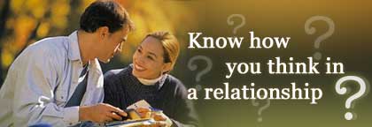 Know how you think in a relationship