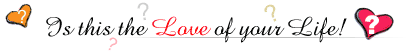 Is this the love of your life?