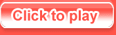 Click to play