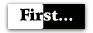 First...