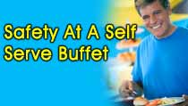 Safety At A Self Serve Buffet