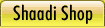 Shaadi SHOP